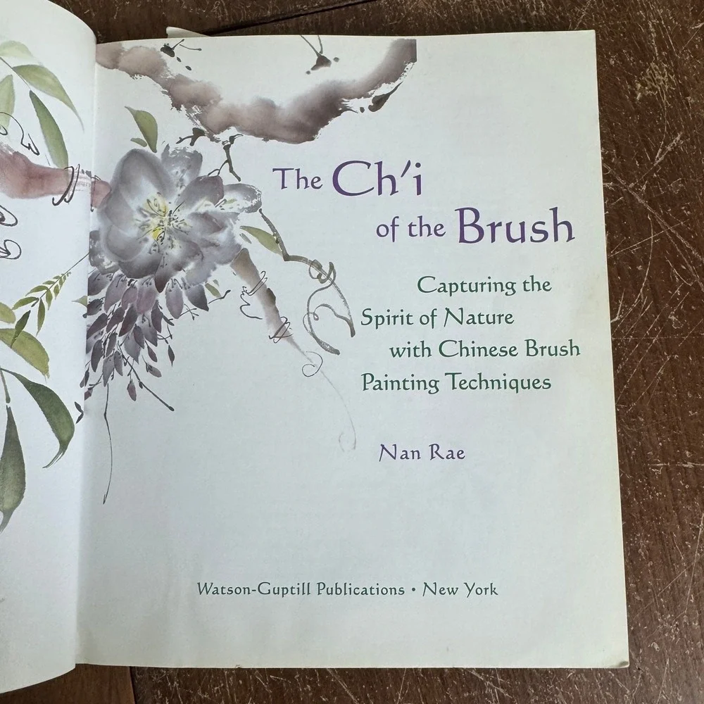 The Ch'i of the Brush Paperback book‎ 2003 Nan Rae